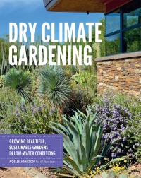 Titelbild: Dry Climate Gardening 9780760377024