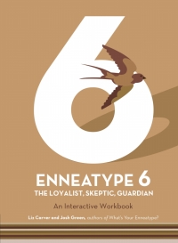 Imagen de portada: Enneatype 6: The Loyalist, Skeptic, Guardian 9780760377819