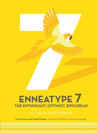 Cover image: Enneatype 7: The Enthusiast, Optimist, Epicurean 9780760377833
