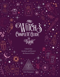 Omslagafbeelding: The Witch's Complete Guide to Tarot 9780785840794
