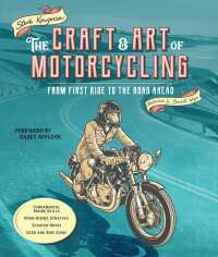 Omslagafbeelding: The Craft and Art of Motorcycling 9780760379196