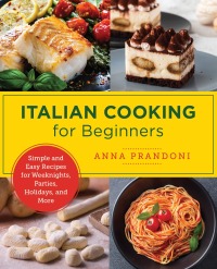 Imagen de portada: Italian Cooking for Beginners 9780760379547