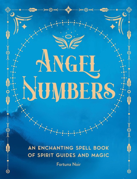 Angel Numbers: An Enchanting Meditation Book of Spirit Guides and Magic - FULL INSTANT DOWNLOAD | PDF DOCX EPUB