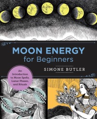 Cover image: Moon Energy for Beginners 9780760380130