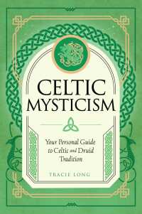 Omslagafbeelding: Celtic Mysticism 9781577153467
