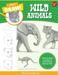 Titelbild: Let's Draw Wild Animals 9780760380765