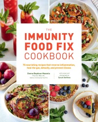 صورة الغلاف: The Immunity Food Fix Cookbook 9780760381182