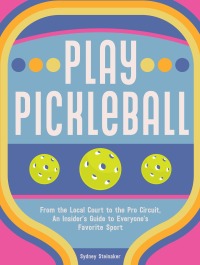Titelbild: Play Pickleball 9781631069406