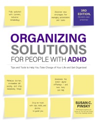 Imagen de portada: Organizing Solutions for People with ADHD, 3rd Edition 9780760381625