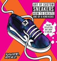 Cover image: Art of Custom Sneakers 9780760381809