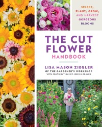 Omslagafbeelding: The Cut Flower Handbook 9780760382103