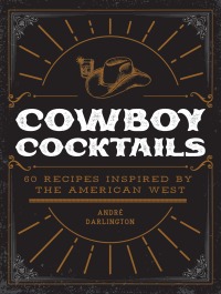 Titelbild: Cowboy Cocktails 9780760383025