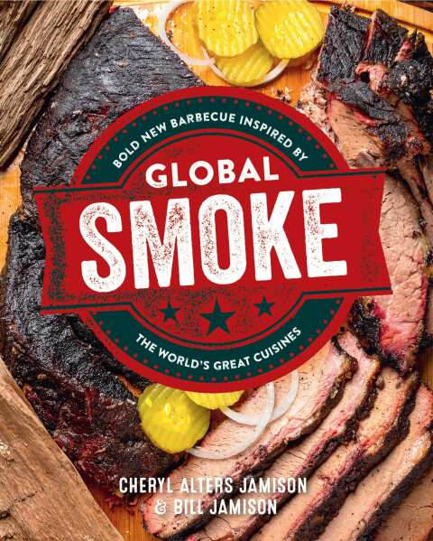 Global Smoke: Bold New Barbecue Inspired by The World's Great Cuisines - FULL INSTANT DOWNLOAD | PDF DOCX EPUB