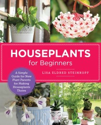 Omslagafbeelding: Houseplants for Beginners 9780760383902