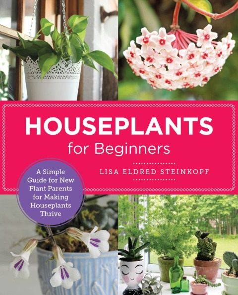 Houseplants for Beginners: A Simple Guide for New Plant Parents for Making Houseplants Thrive - FULL INSTANT DOWNLOAD | PDF DOCX EPUB
