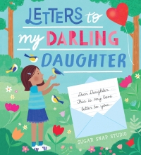 Imagen de portada: Letters to My Darling Daughter 9780760385210