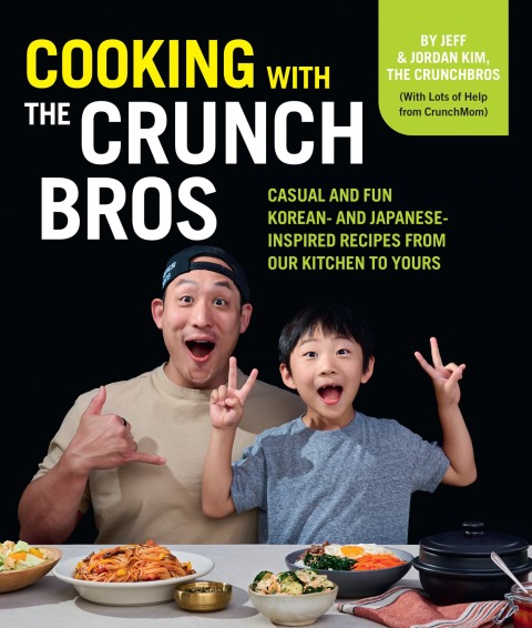 Cooking with the CrunchBros: Casual and Fun Korean- and Japanese-Inspired Recipes from Our Kitchen to Yours - FULL INSTANT DOWNLOAD | PDF DOCX EPUB