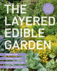 Cover image: The Layered Edible Garden 9780760385593