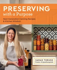 Imagen de portada: Preserving with a Purpose 9780760387078