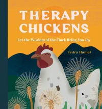 صورة الغلاف: Therapy Chickens 9781577154037