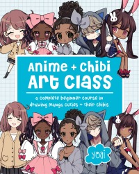 Cover image: Anime + Chibi Art Class 9781631069901