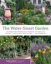 Cover image: The Water-Smart Garden 9780760388242