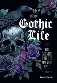 Imagen de portada: Gothic Life 9780760388327