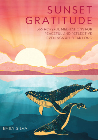Cover image: Sunset Gratitude 9781577154280