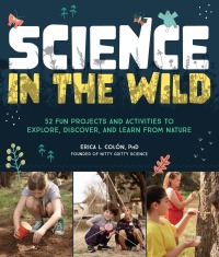 Cover image: Science in the Wild 9780760390061