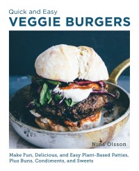 Titelbild: Quick and Easy Veggie Burgers 9780760390603
