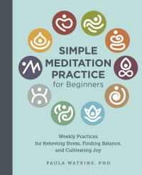 Cover image: Simple Meditation Practice for Beginners 9780760390627