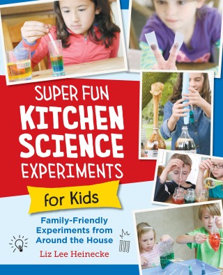 Cover image: Super Fun Kitchen Science Experiments for Kids 9780760390689
