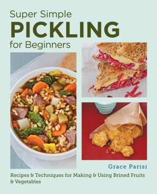 Cover image: Super Simple Pickling for Beginners 9780760390764