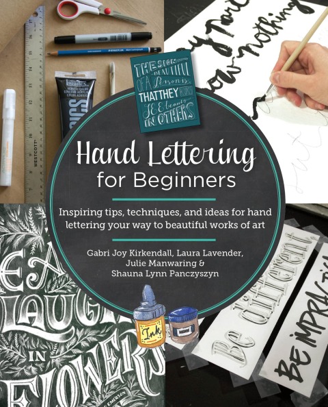 Hand Lettering for Beginners: Inspiring tips, techniques, and ideas for hand lettering your way to beautiful works of art - FULL INSTANT DOWNLOAD | PDF DOCX EPUB