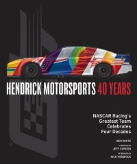 Cover image: Hendrick Motorsports 40 Years 9780760391235