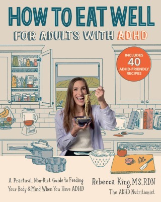 Cover image: How to Eat Well for Adults with ADHD 9780760392089