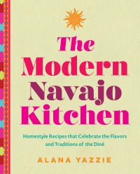 Imagen de portada: The Modern Navajo Kitchen 9781577154679