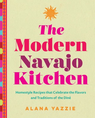 صورة الغلاف: The Modern Navajo Kitchen 9781577154679