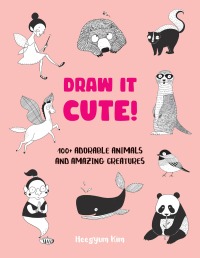 Cover image: Draw It Cute! 9780760392362