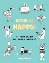 Titelbild: Draw It Happy! 9780760392386