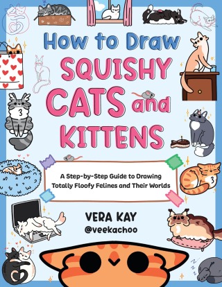 Cover image: How to Draw Squishy Cats and Kittens 9780760393468