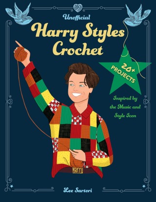Cover image: Unofficial Harry Styles Crochet 9780760395325