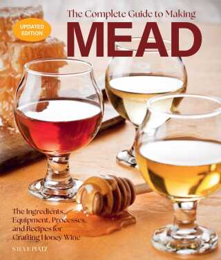 Cover image: The Complete Guide to Making Mead, Updated Edition 2nd edition 9780760396186