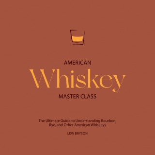 Cover image: American Whiskey Master Class 9780760396209