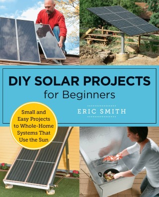 Cover image: DIY Solar Projects for Beginners 9780760398128