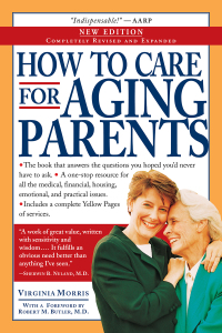 Cover image: How to Care for Aging Parents 3rd edition 9780761134268