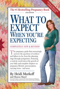 Cover image: What to Expect When You're Expecting 4th edition 9780761148579