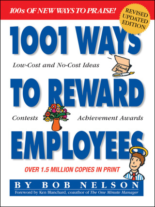 Cover image: 1001 Ways to Reward Employees 2nd edition
