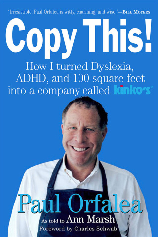 Cover image: Copy This!: Lessons from a Hyperactive Dyslexic who Turned a Bright Idea Into One of America's Best Companies
