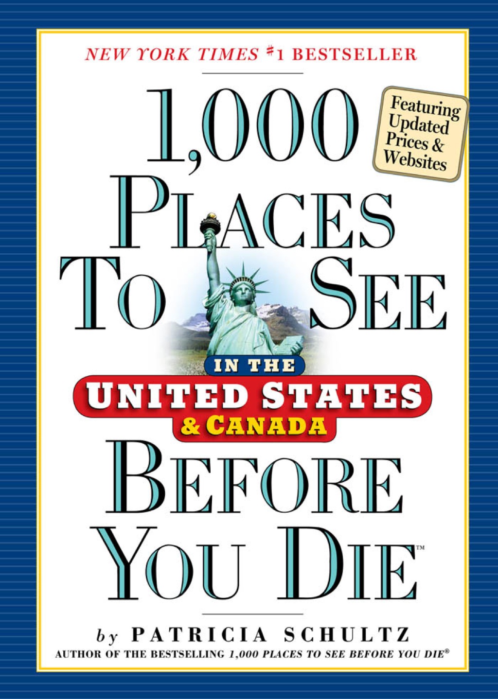 1,000 Places to See in the United States and Canada Before You Die 2nd Edition